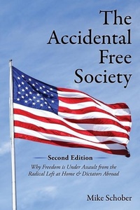 Abbildung von: The Accidental Free Society - Liberty Hill Publishing