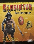 Cover: Gladiator Science - Capstone Press
