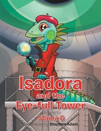 Enlarge image Cover: Isadora and the Eye-Full Tower - AUTHORHOUSE