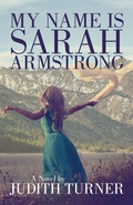 Cover: My Name is Sarah Armstrong - iUniverse