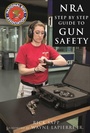 Cover: The NRA Step-by-Step Guide to Gun Safety - Skyhorse Publishing