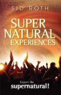 Enlarge image Cover: Supernatural Experiences - Destiny Image