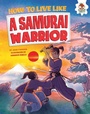 Cover: How to Live Like a Samurai Warrior - Hungry Tomato (R)