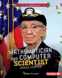 Cover: Mathematician and Computer Scientist Grace Hopper - Lerner Publishing Group