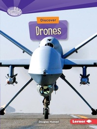Enlarge image Cover: Discover Drones - Lerner Publishing Group
