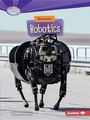 Cover: Discover Robotics - Lerner Publishing Group