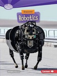 Enlarge image Cover: Discover Robotics - Lerner Publishing Group
