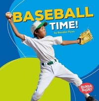 Enlarge image Cover: Baseball Time! - Lerner Publishing Group