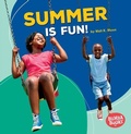 Cover: Summer Is Fun! - Lerner Publishing Group