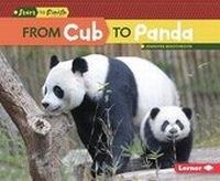 Enlarge image Cover: From Cub to Panda - Lerner Publications Co ,U.S.