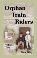 Cover: Orphan Train Riders - Heritage Books