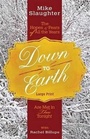 Cover: Down to Earth [Large Print] - Abingdon Press
