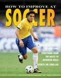 Cover: How to Improve at Soccer - Crabtree Publishing Company