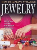 Cover: How to Improve at Making Jewelry - Crabtree Classics