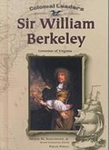 Cover: Sir William Berkeley - Chelsea House Publishers