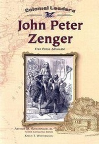 Enlarge image Cover: John Peter Zenger - Chelsea House Publishers