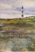 Cover: Bansemer's Book of Carolina and Georgia Lighthouses - Pineapple Press Inc.,U.S.