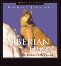 Cover: The Siberian Husky - Howell Book House Inc.,U.S.
