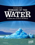 Cover: Science Behind Wonders of Water Exploding Lakes, Ice Circles, and Brinicles - Capstone Press