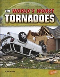 Cover: The World's Worst Tornadoes - Capstone Press