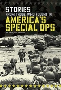 Cover: Stories from Those Who Fought in America's Special Ops - Capstone Press