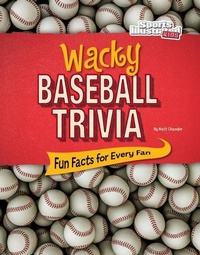 Enlarge image Cover: Wacky Baseball Trivia - Capstone Press