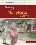Cover: Exploring the Maryland Colony - Capstone Press