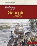 Cover: Exploring the Georgia Colony - Capstone Press
