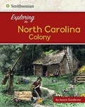 Cover: Exploring the North Carolina Colony - Capstone Press