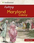 Cover: Exploring the Maryland Colony - Capstone Press