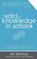 Cover: Word Of Knowledge In Action, The - Destiny Image