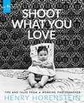 Cover: Shoot What You Love - Monacelli Studio