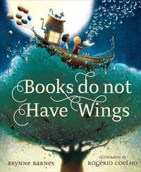 Enlarge image Cover: Books Do Not Have Wings - Sleeping Bear Press