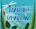 Cover: At the Marsh in the Meadow - Sleeping Bear Press