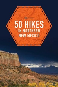 Abbildung von: 50 Hikes in Northern New Mexico - Countryman Press Inc.