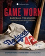 Cover: Game Worn - Smithsonian Books