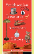 Cover: Smithsonian Treasures of American History - Smithsonian Books