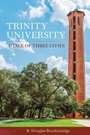 Cover: Trinity University - Trinity University Press,U.S.