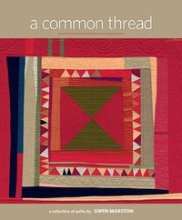 Enlarge image Cover: A Common Thread - Martingale & Company