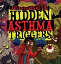 Cover: Adventures of the Hidden Asthma Triggers - Biblio Publishing