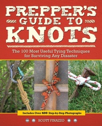 Enlarge image Cover: Prepper's Guide to Knots - Ulysses Press