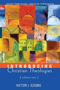 Enlarge image Cover: Introducing Christian Theologies, Volume Two - Wipf & Stock Publishers