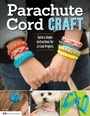 Cover: Parachute Cord Craft - Design Originals