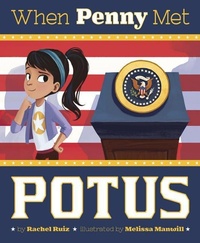 Enlarge image Cover: When Penny Met Potus - Capstone Press
