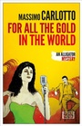 Cover: For All the Gold in the World - Europa Editions