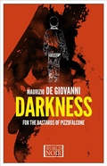 Cover: Darkness for the Bastards of Pizzofalcone - Europa Editions