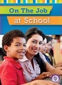 Cover: On the Job at School - Red Chair Press