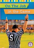 Cover: On the Job in the Game - Red Chair Press