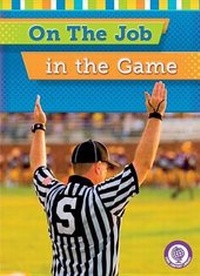 Enlarge image Cover: On the Job in the Game - Red Chair Press