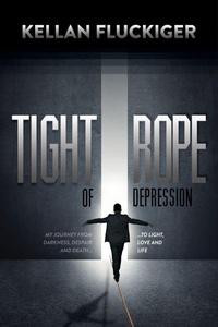 Enlarge image Cover: Tight Rope of Depression - Morgan James Publishing llc
